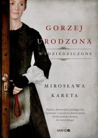 Gorzej urodzona. Wydziedziczone - okładka książki