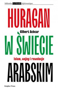 Huragan w świecie arabskim. Islam, - okładka książki