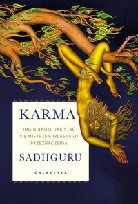 Karma. Jogin radzi, jak stać się - okładka książki