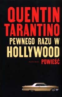 Pewnego razu w Hollywood - okładka książki