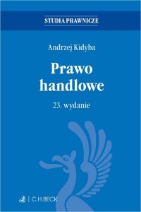 Prawo handlowe. Studia prawnicze - okładka książki