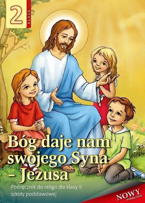Religia SP 2. Podręcznik. Bóg daje - okładka podręcznika