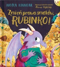 Zmień prawa smoków Rubinko! - okładka książki