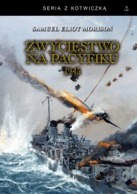 Zwycięstwo na Pacyfiku 1945. Seria - okładka książki