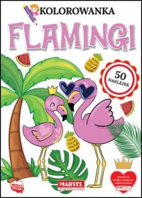 Kolorowanka z naklejkami Flamingi - okładka książki