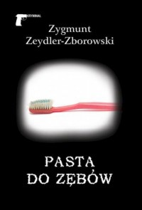Pasta do zębów - okładka książki