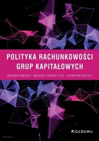Polityka rachunkowości grup kapitałowych - okładka książki