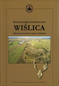 Wczesnośredniowieczna Wiślica. - okładka książki