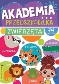 Akademia przedszkolaka zwierzeta - okładka książki