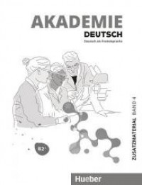 Akademie Deutsch B2+ Tom 4. materiały - okładka podręcznika