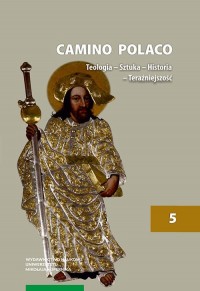 Camino Polaco Teologia Sztuka Historia - okładka książki