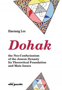 Dohak, the Neo-Confucianism of - okładka książki