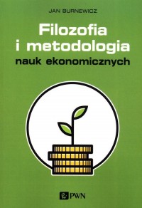 Filozofia i metodologia nauk ekonomicznych - okładka książki