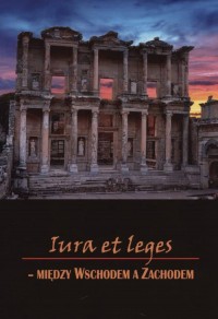 Iura et leges - między Wschodem - okładka książki