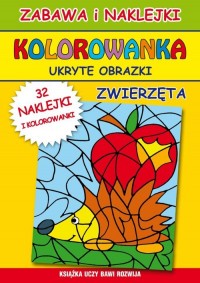 Kolorowanka ukryte obrazki. Zwierzęta - okładka książki