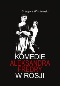Komedie Aleksandra Fredry w Rosji - okładka książki