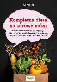 Kompletna dieta na zdrowy mózg - okładka książki
