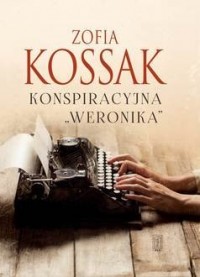 Konspiracyjna  Weronika  - okładka książki