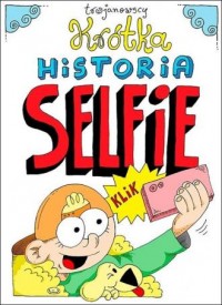 Krótka historia selfie - okładka książki