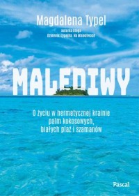 Malediwy - okładka książki