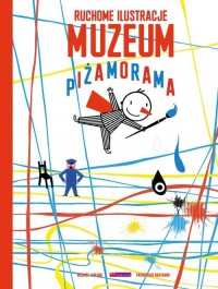 Muzeum Piżamorama w.2021 - okładka książki