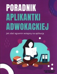 Poradnik Aplikantki Adwokackiej - okładka książki