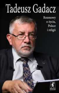 Rozmowy o życiu, Polsce i religii - okładka książki