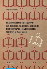 The ethnography of historiography - okładka książki