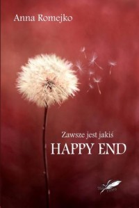 Zawsze jest jakiś Happy End - okładka książki
