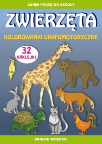 Zwierzęta kolorowanki grafomotoryczne - okładka książki
