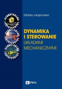 Dynamika i sterowanie układami - okładka książki