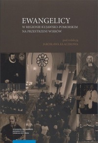 Ewangelicy w regionie kujawsko-pomorskim - okładka książki