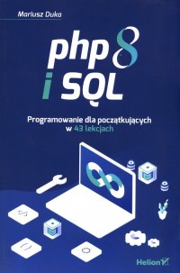 PHP 8 i SQL. Programowanie dla - okładka książki