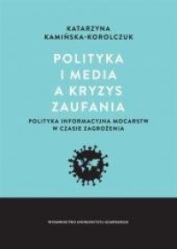 Polityka i media a kryzys zaufania - okładka książki