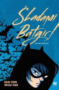 Śladami Batgirl - okładka książki