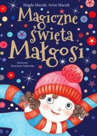 Magiczne święta Małgosi - okładka książki