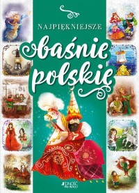 Najpiękniejsze baśnie polskie - okładka książki