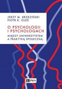 O psychologii i psychologach. Między - okładka książki