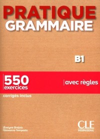 Pratique grammaire B1 550 exercices - okładka podręcznika