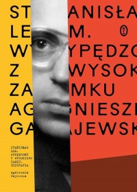 Stanisław Lem. Wypędzony z Wysokiego - okładka książki