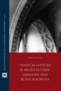 Tradycja gotycka w architekturze - okładka książki