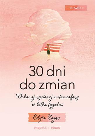 30 Dni do Zmian Dokonaj życiowej - okładka książki
