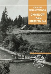 Chmielów - nasz utracony raj  - okładka książki