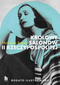 Królowe salonów II Rzeczypospolitej - okładka książki