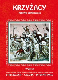 Krzyżacy Henryka Sienkiewicza. - okładka podręcznika