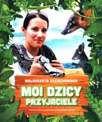 Moi dzicy przyjaciele - okładka książki