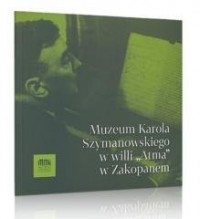Muzeum Karola Szymanowskiego w - okładka książki
