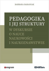 Pedagogika i jej struktury w dyskursie - okładka książki