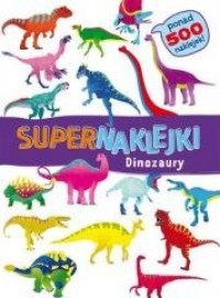 Supernaklejki: Dinozaury - okładka książki