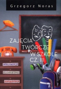 Zajęcia twórcze w szkole cz. III - okładka książki